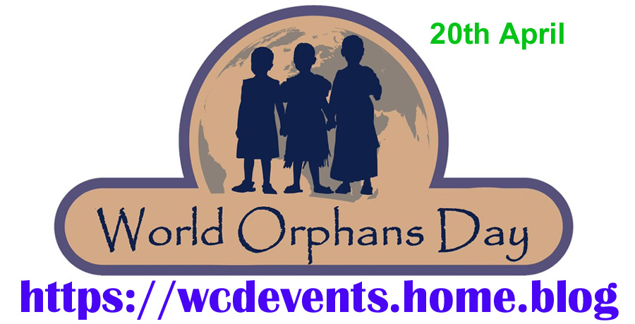 04-20 World Orphans Day